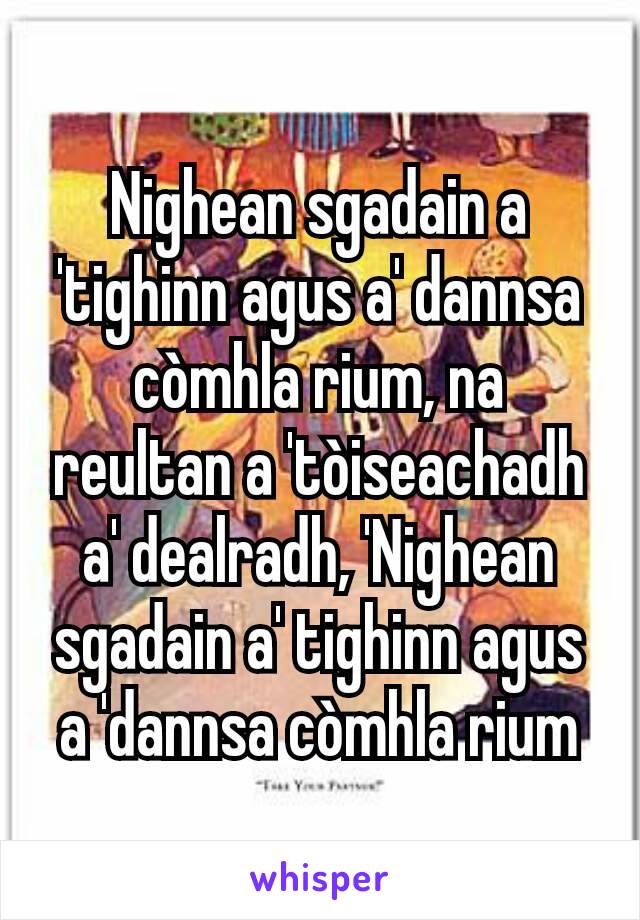 Nighean sgadain a 'tighinn agus a' dannsa còmhla rium, na reultan a 'tòiseachadh a' dealradh, 'Nighean sgadain a' tighinn agus a 'dannsa còmhla rium