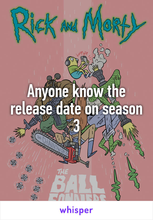 Anyone know the release date on season 3