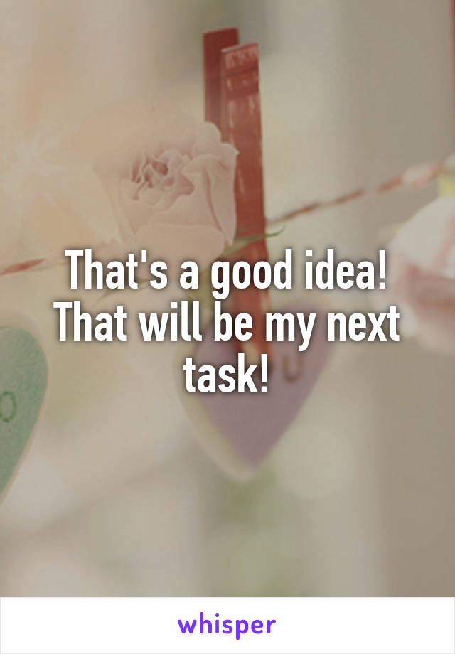 That's a good idea! That will be my next task!