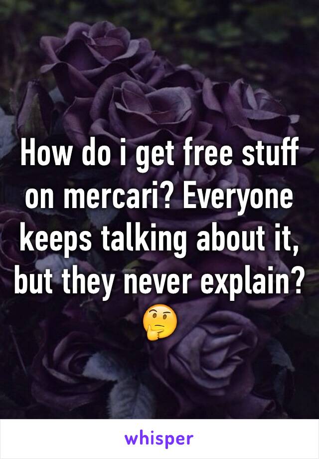 How do i get free stuff on mercari? Everyone keeps talking about it, but they never explain? 🤔