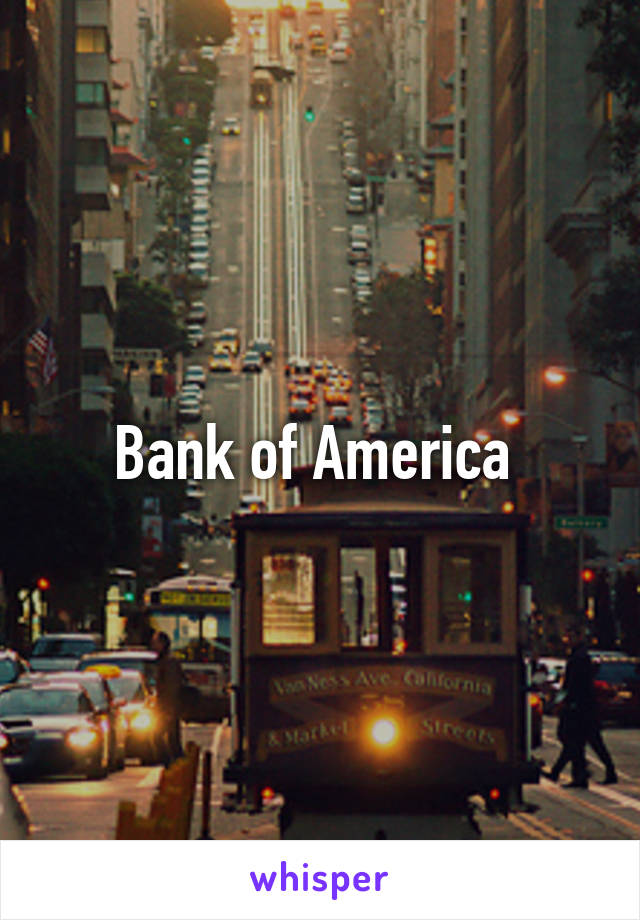 Bank of America 