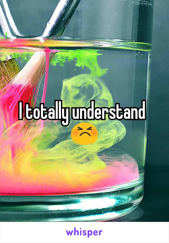 I totally understand 
😣