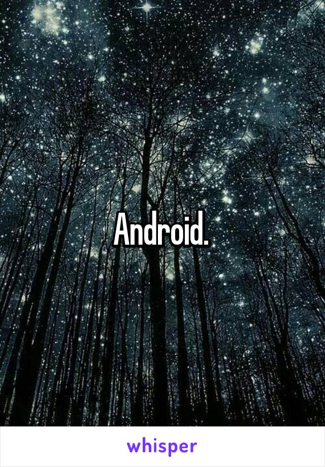 Android. 