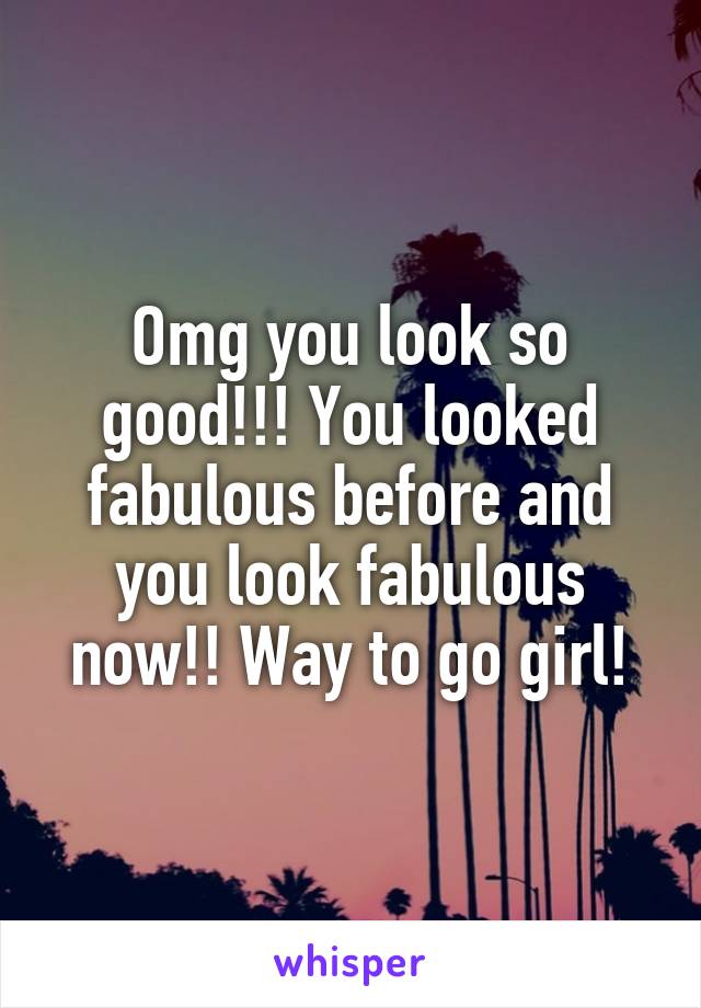 Omg you look so good!!! You looked fabulous before and you look fabulous now!! Way to go girl!