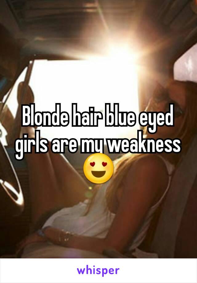 Blonde hair blue eyed girls are my weakness😍