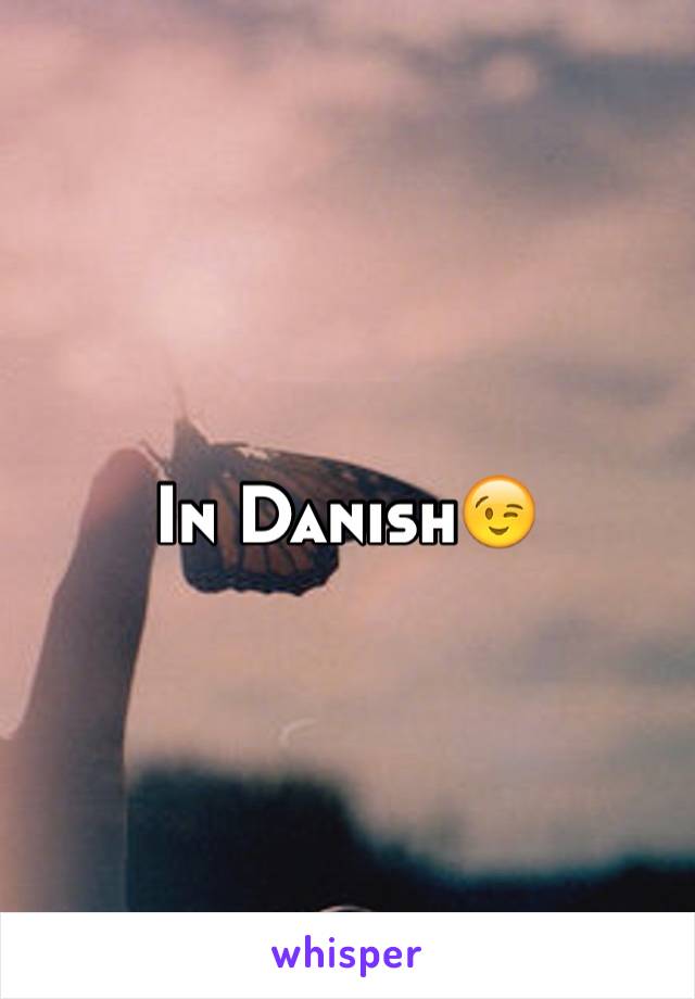 In Danish😉