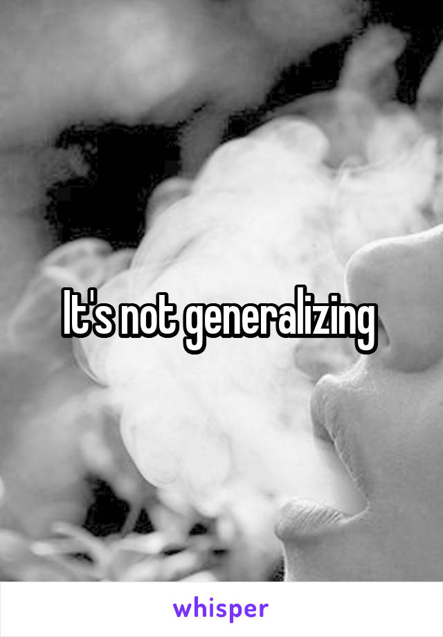 It's not generalizing 