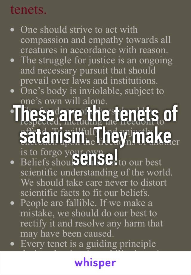 These are the tenets of satanism. They make sense!