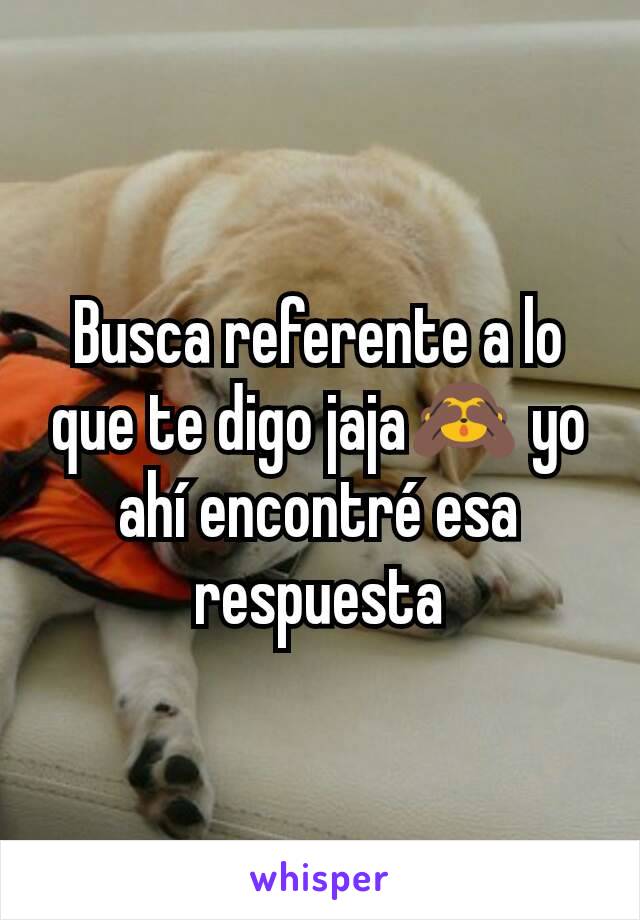 Busca referente a lo que te digo jaja🙈 yo ahí encontré esa respuesta