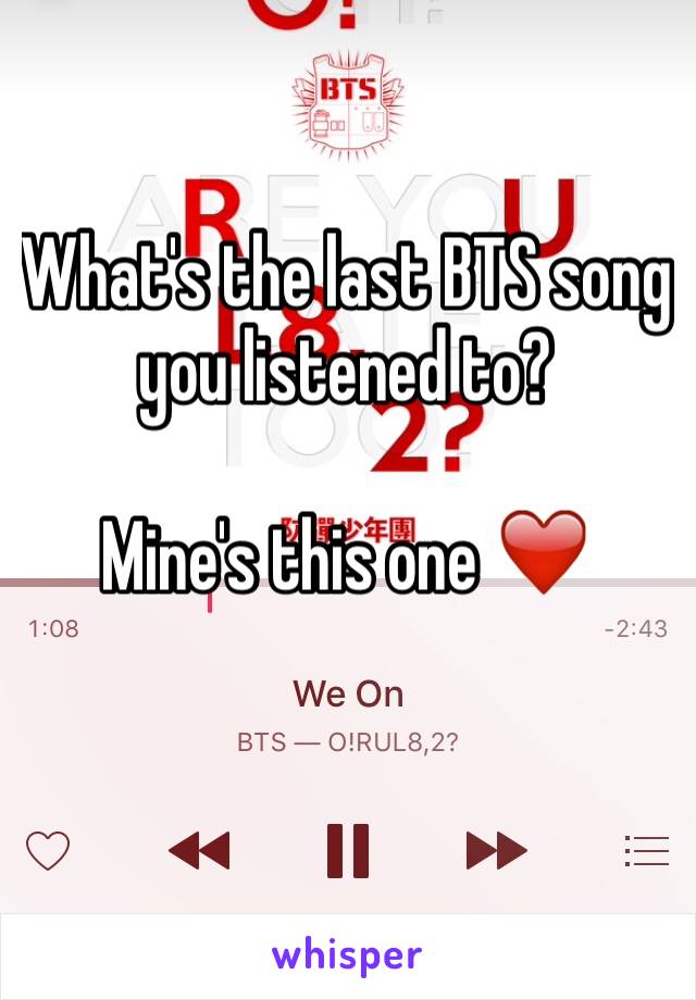 What's the last BTS song you listened to?

Mine's this one ❤️

