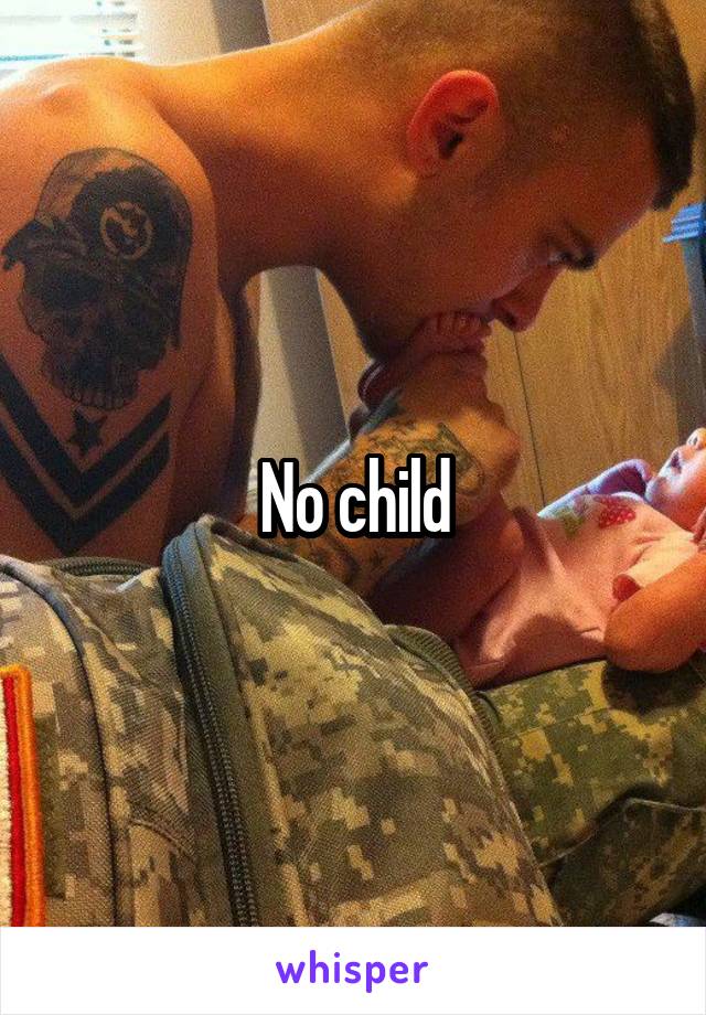 No child