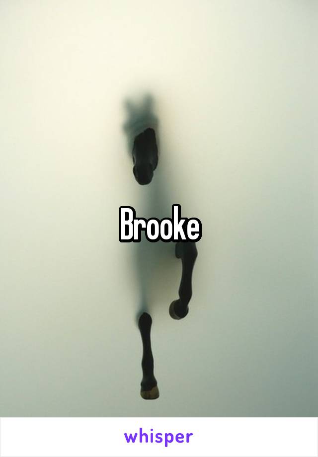 Brooke