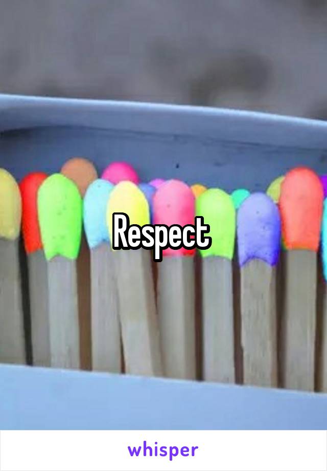 Respect 