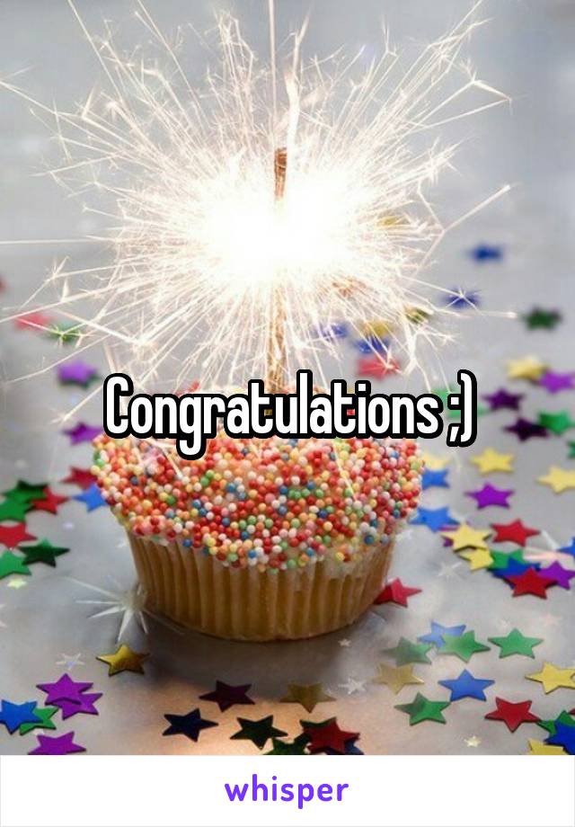 Congratulations ;)