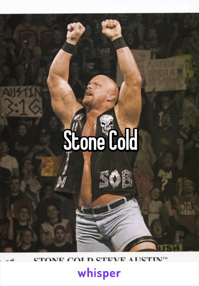 Stone Cold