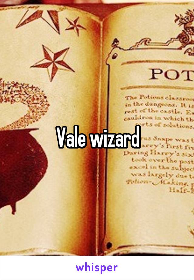 Vale wizard