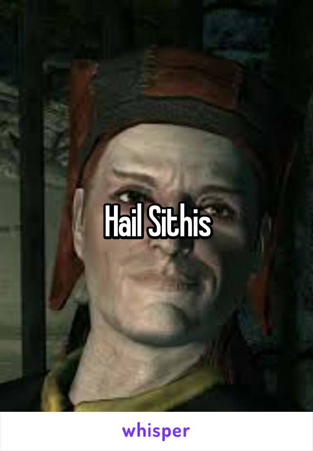 Hail Sithis