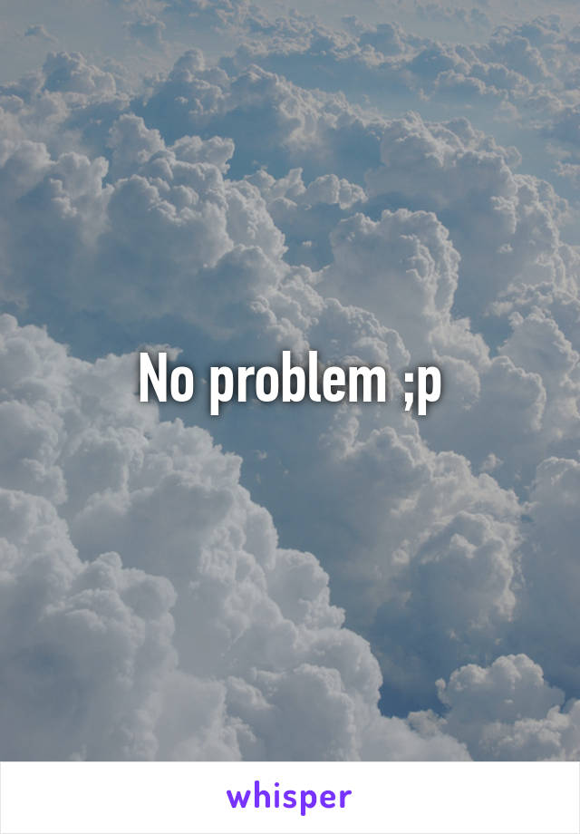 No problem ;p
