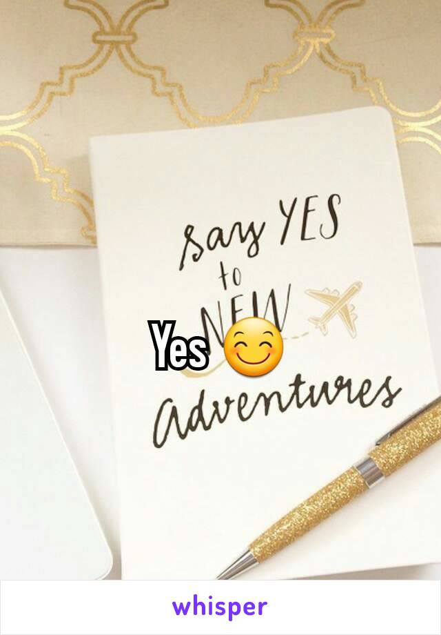 Yes 😊