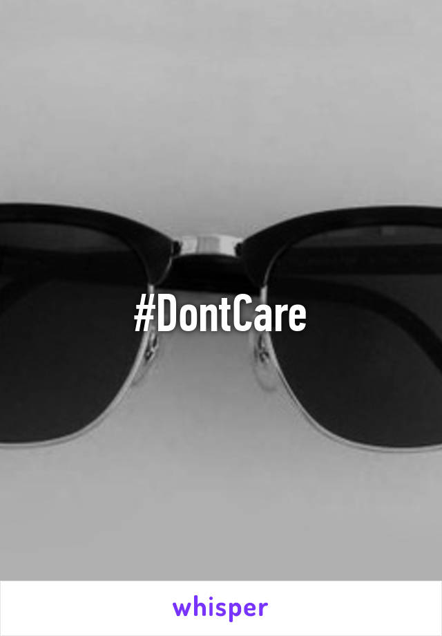 #DontCare