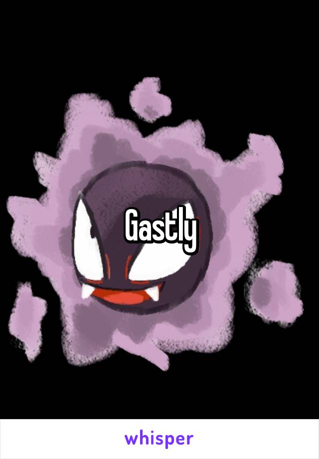 Gastly