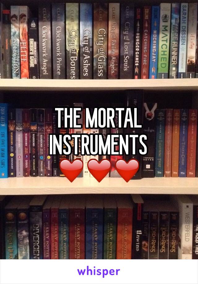 THE MORTAL INSTRUMENTS ❤️❤️❤️