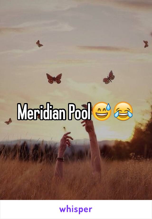 Meridian Pool😅😂