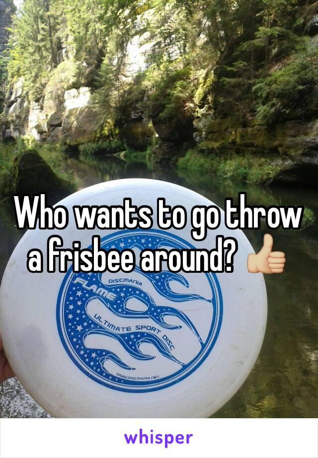 Who wants to go throw a frisbee around? 👍🏼