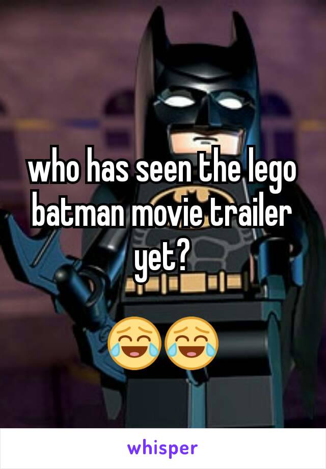 who has seen the lego batman movie trailer yet?

😂😂