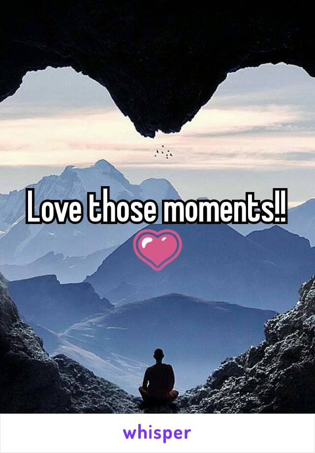 Love those moments!!
💗