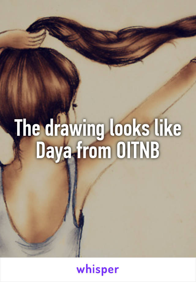 The drawing looks like Daya from OITNB