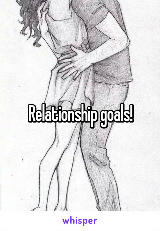 Relationship goals!