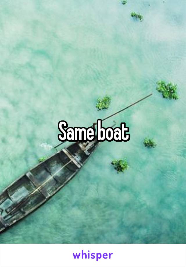 Same boat