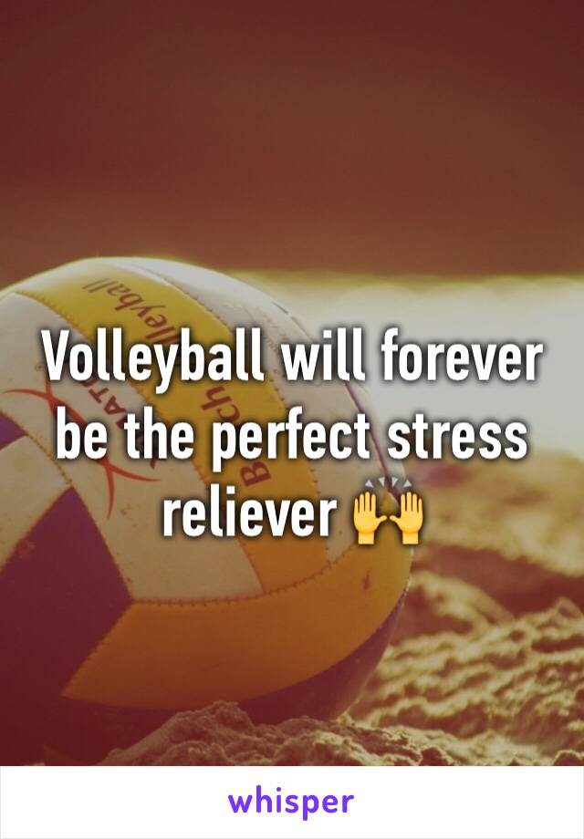 Volleyball will forever be the perfect stress reliever 🙌