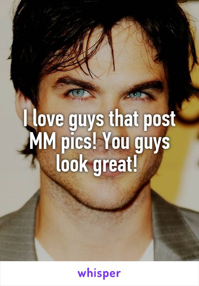 I love guys that post MM pics! You guys look great! 