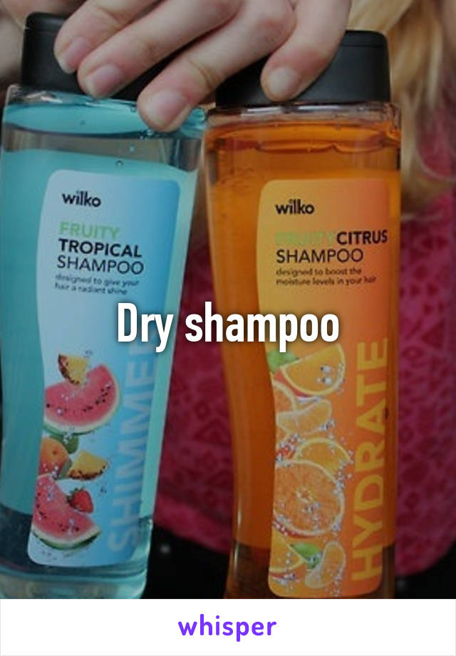 Dry shampoo