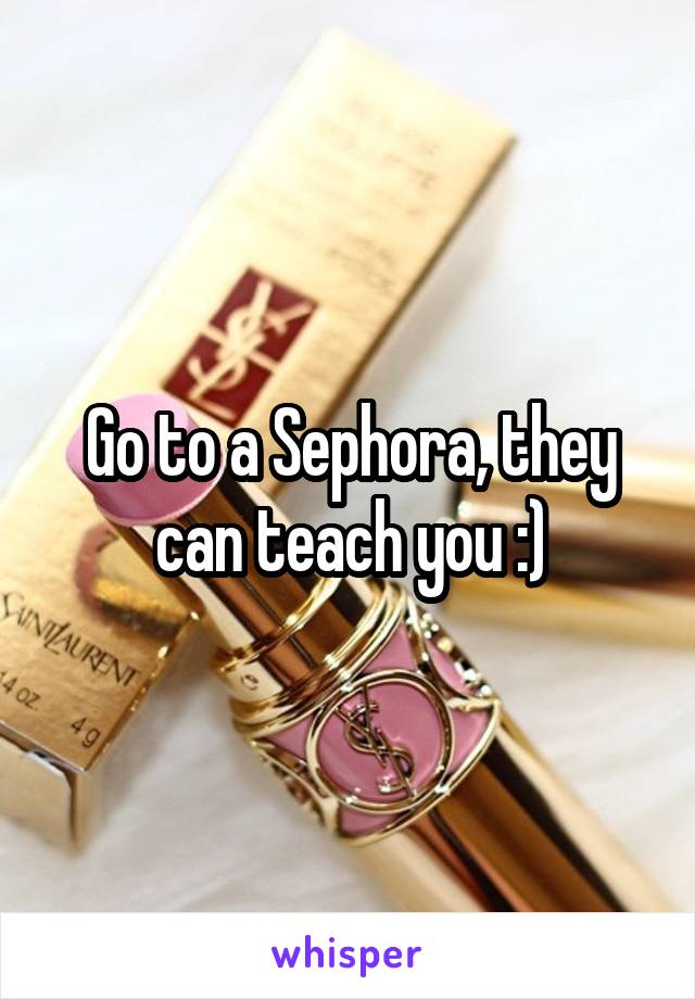 Go to a Sephora, they can teach you :)