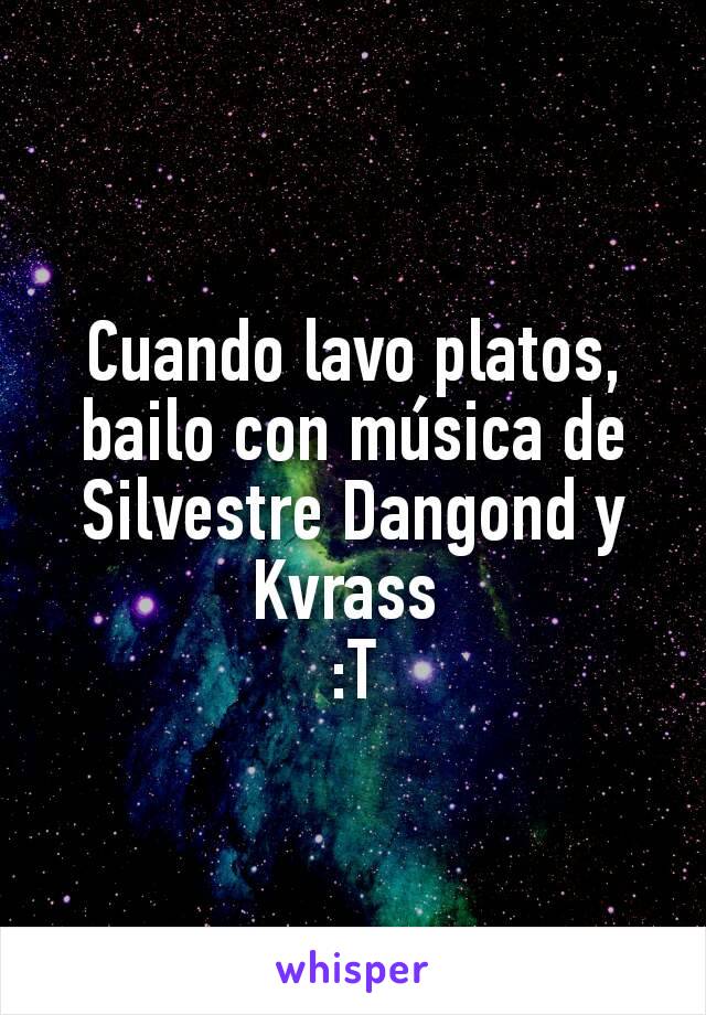 Cuando lavo platos, bailo con música de Silvestre Dangond y Kvrass 
:T