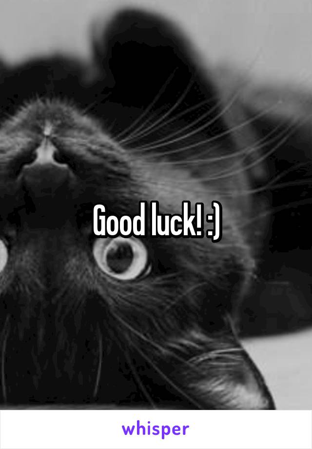 Good luck! :)