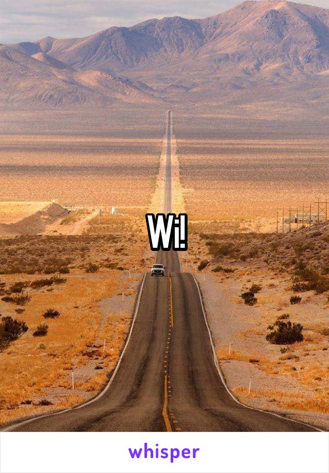 Wi!