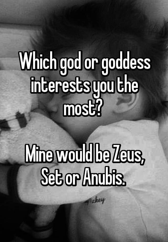 which-god-or-goddess-interests-you-the-most-mine-would-be-zeus-set-or