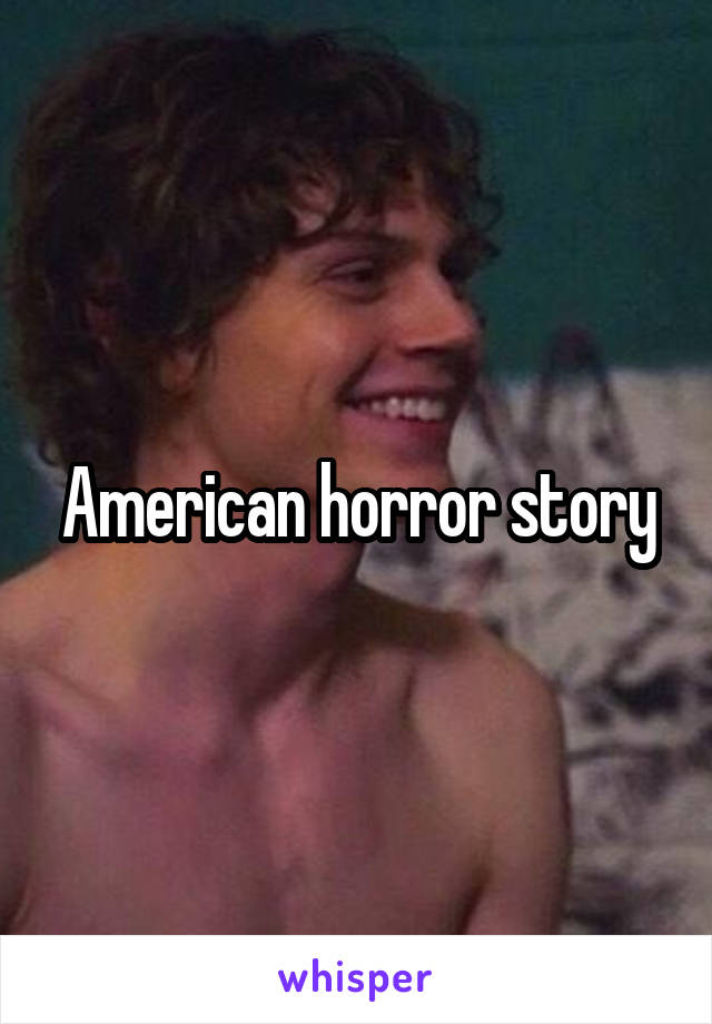 American horror story