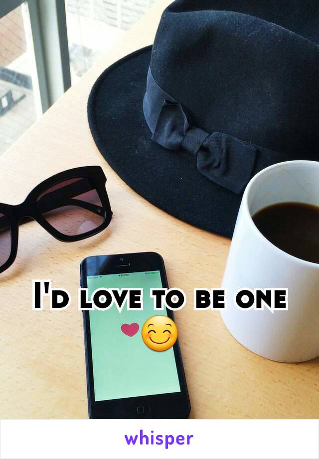 I'd love to be one 😊