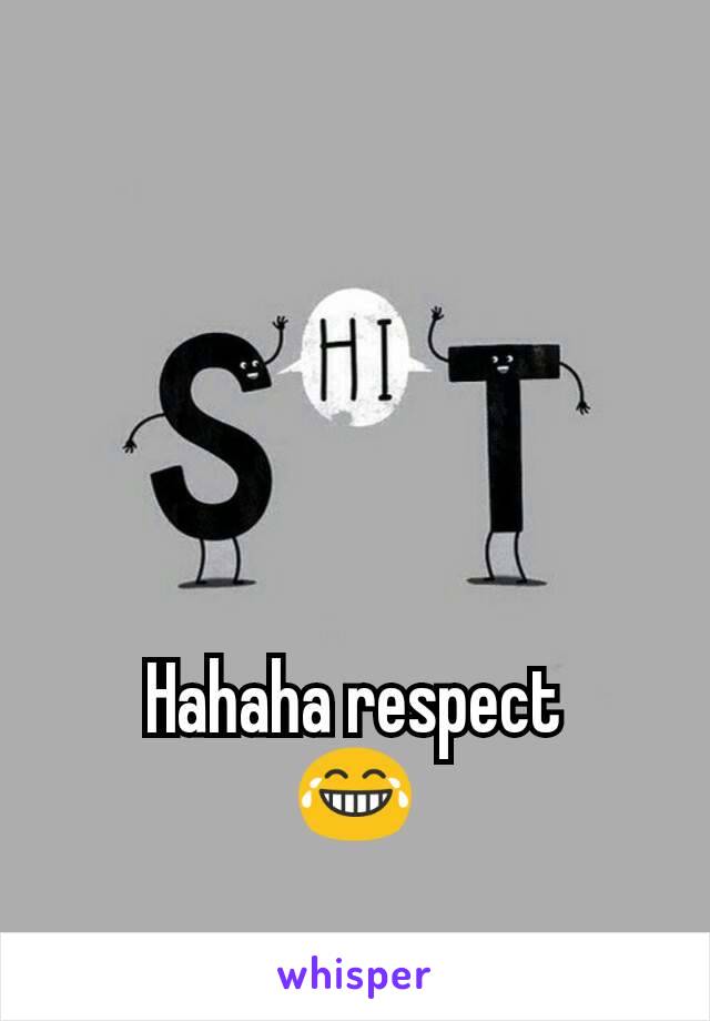 Hahaha respect
😂