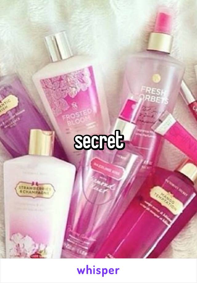 secret