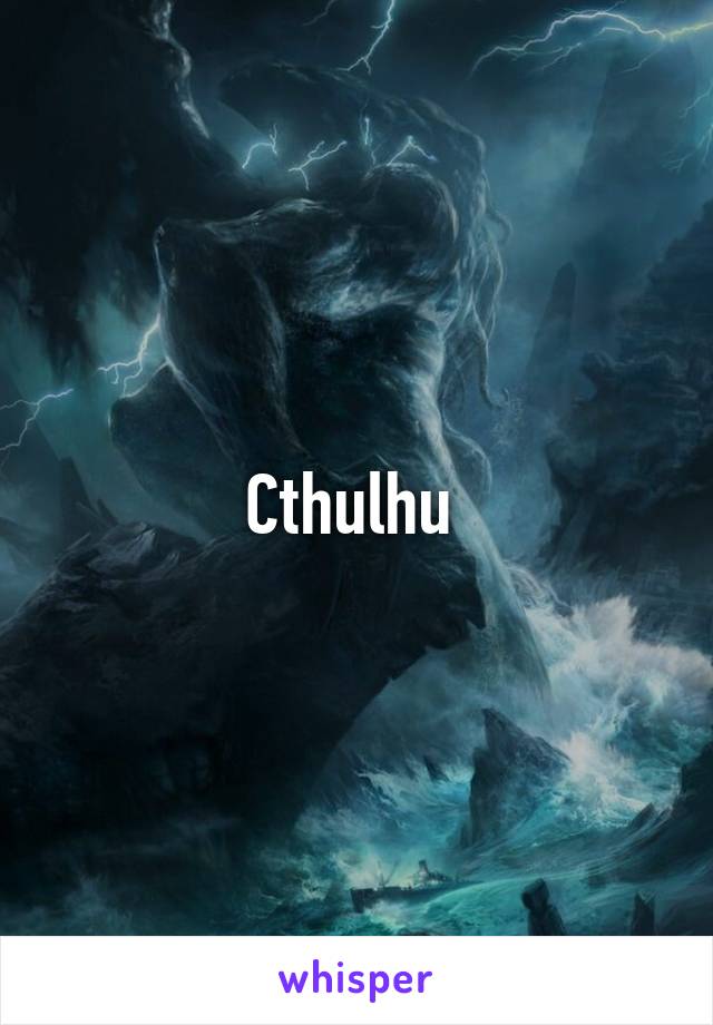 Cthulhu 