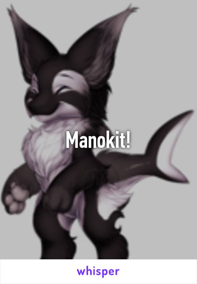 Manokit!