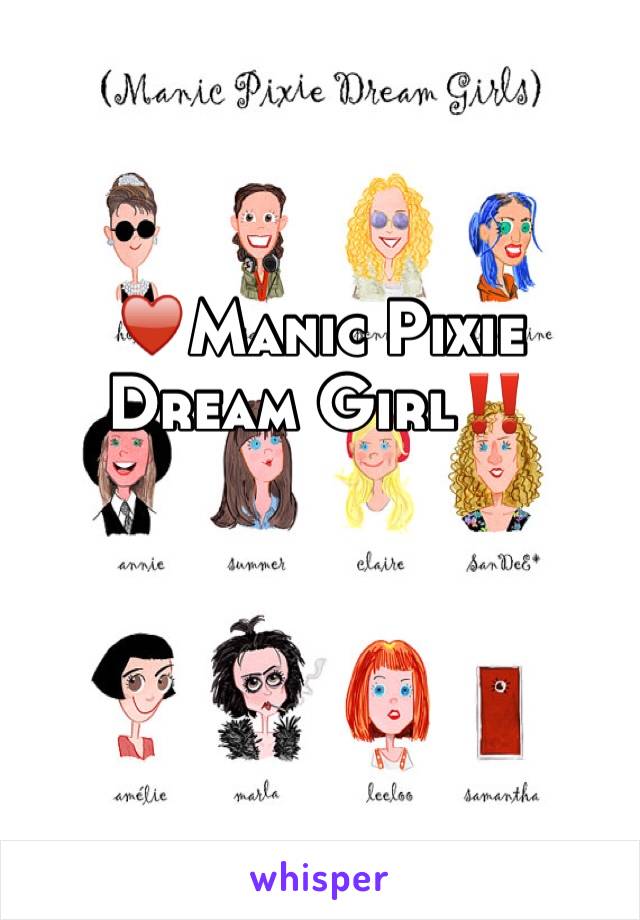 ♥️Manic Pixie Dream Girl‼️