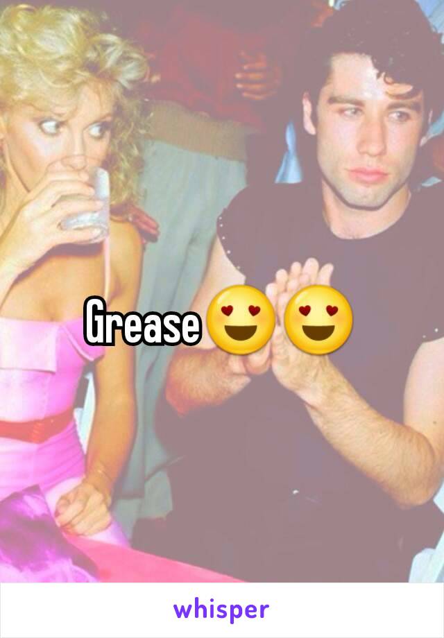 Grease😍😍
