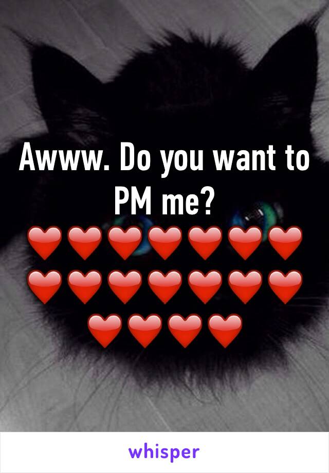Awww. Do you want to PM me? ❤️❤️❤️❤️❤️❤️❤️❤️❤️❤️❤️❤️❤️❤️❤️❤️❤️❤️